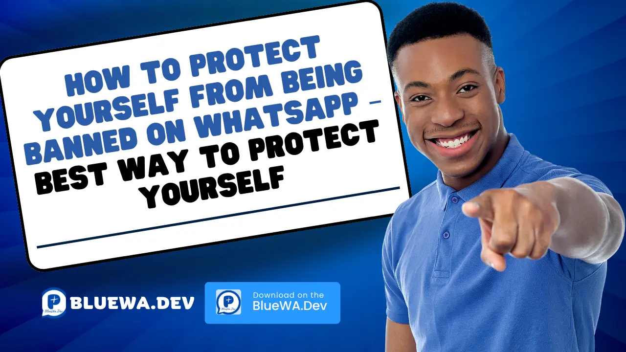 How To Protect Yourself From Being Banned On WhatsApp