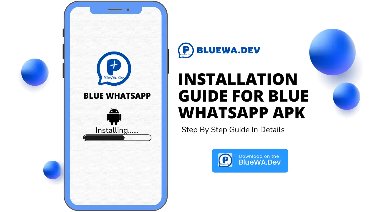 Installation Guide for Blue WhatsApp APK